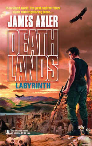 Deathlands #73: Labyrinth